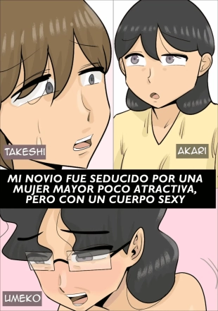 hentai Mi Novio Fue Seducido Por Una Mujer Mayor Poco Atractiva, Pero Con Un Cuerpo Sexy