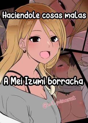 hentai Haciéndole Cosas Malas a Mei Izumi Borracha Completo