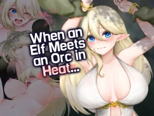 hentai When and Elf Meets an Orc in Heat...