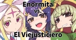 Enormita vs. El Viejusticiero : página 1