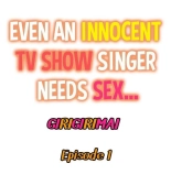 Even an Innocent TV Show Singer Needs Sex… : página 2