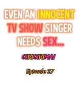 Even an Innocent TV Show Singer Needs Sex… : página 313