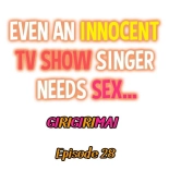 Even an Innocent TV Show Singer Needs Sex… : página 323