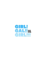 GIRL!GAL!!GIRL!!!-act3- : página 2