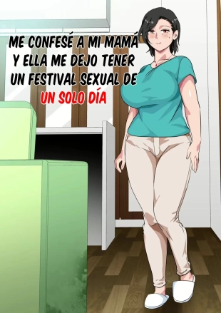 hentai Me Confese A Mi Mama Y Ella Me Dejo Tener Un Festival Sexual De Un Solo Dia