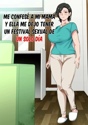 hentai Me Confese A Mi Mama Y Ella Me Dejo Tener Un Festival Sexual De Un Solo Dia 1-2