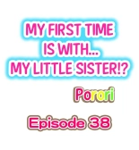 My First Time is with.... My Little Sister?! Ch. 1-74 : página 340