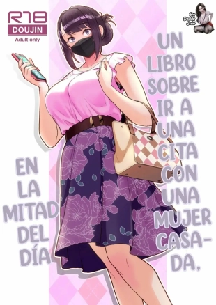 hentai Un Libro Sobre Ir A Una Cita Con Una Mujer Casada En La Mitad Del Dia