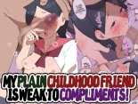 My Plain Childhood Friend is Weak to Compliments!! : página 1