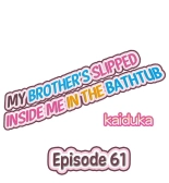 My Brother Slipped Inside Me in the Bathtub Ch. 1-78 : página 544