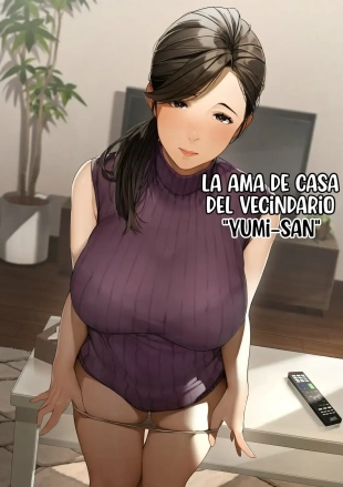 hentai La Ama De Casa Del Vecindario Yumi-San