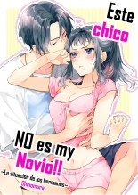 Este chico no es my novio!! ~La situacion de los hermanos~ Shinomura : página 1