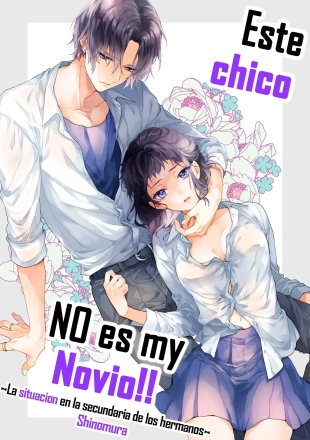 hentai Este chico no es my novio!! ~La situacion en la secundaria de los hermanos~ Shinomura