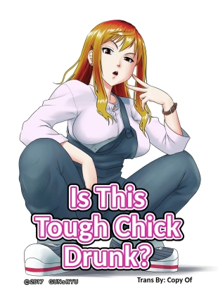 hentai Is This Tough Chick Drunk?