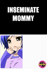 Mama ni Tanetsuke - Inseminate mommy : página 1