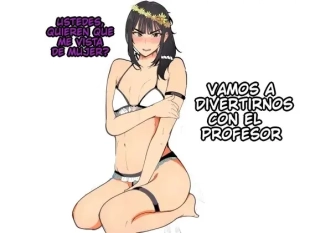 hentai Ustedes, Quieren Que me Vista de Mujer? Vamos a Divertirnos Con El Profesor