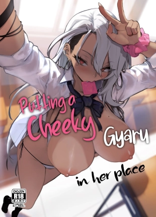 hentai Putting a Cheeky Gyaru in Her Place