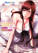 My Childhood Friend Is Lewd, Yet So Innocent... 1 : página 1