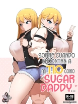 Sobre Cuando Encotré A Mi Tío Como Sugar Daddy : página 1