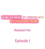 Using 100 Boxes of Condoms With My Childhood Friend! : página 2