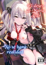 El Deseo de Marie Alter No se hará realidad : página 1