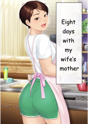 hentai Eight Days With My Wife's Mother